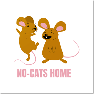 No-Cats Home Funny Mice Design for People Allergic to Cat Hair Posters and Art